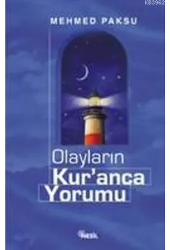 Olayların Kur'anca Yorumu