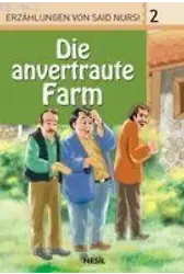 Die Anvertraute Farm, Erzahlungen Von Said Nursi 2