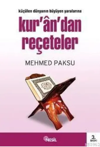 Küçülen Dünyanın Büyüyen Yaralarına Kur'an'dan Reçeteler