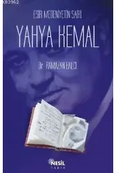 Esir Medeniyetin Şairi Yahya Kemal