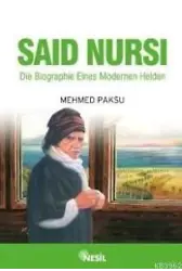 Die Biographie Eines Modernen Helden; Saıd Nursı (nur Dede - Almanca)