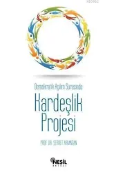 Demokratik Açılım Sürecinde Kardeşlik Projesi