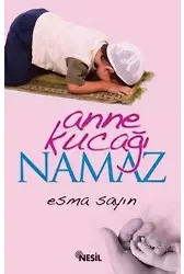 Anne Kucağı Namaz