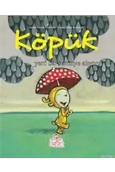 Köpük Yeni Bir Şemsiye Alıyor