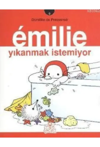 Emilie 9 - Yıkanmak İstemiyor