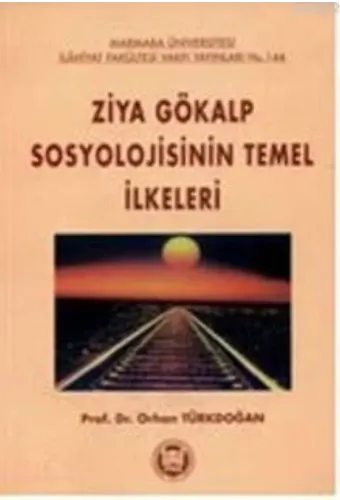 Ziya Gökalp Sosyolojisinin Temel İlkeleri