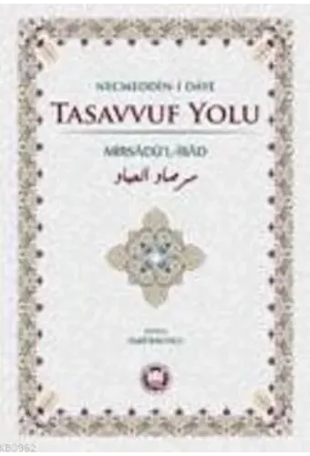 Tasavvuf Yolu; Mirsadül-İbad