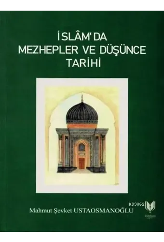 İslam'da Mezhepler ve Düşünce Tarihi