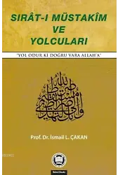 Sıratı Müstakim ve Yolcuları