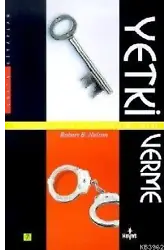 Çalışanlara Yetki Verme