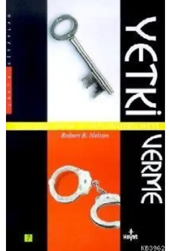 Çalışanlara Yetki Verme