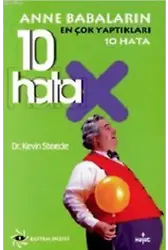 Anne Babaların En Çok Yaptıkları 10 Hata