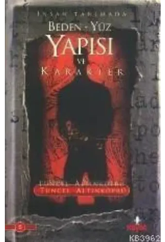 Beden Yüz Yapısı Karakter