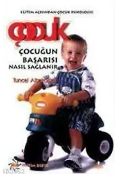 Çocuğun Başarısı Nasıl Sağlanır
