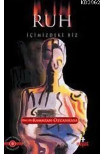 Ruh; İçimizdeki Biz