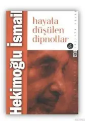 Hayata Düşülen Dipnotlar