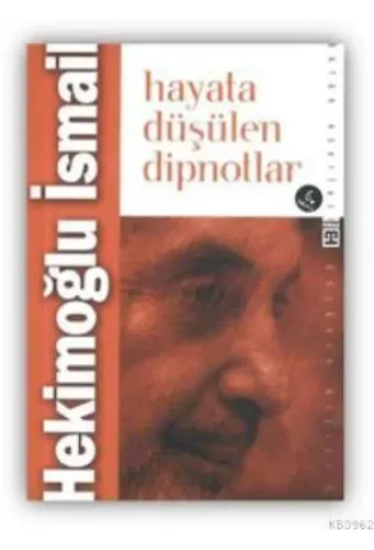 Hayata Düşülen Dipnotlar