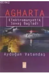 Agharta; Elektromanyetik Savaş Başladı