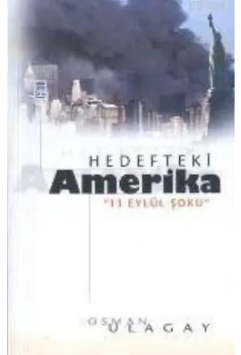 Hedefteki Amerika; 11 Eylül Şoku