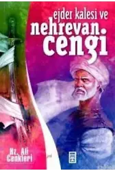Ejder Kalesi ve Nehrevan Cengi