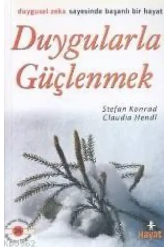 Duygularla Güçlenmek