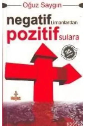 Negatif Limanlardan Pozitif Sulara (1. Hm.)