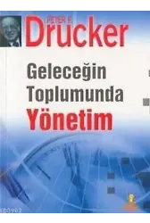 Geleceğin Toplumunda Yönetim (ciltsiz)