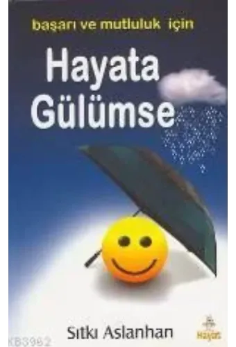 Hayata Gülümse