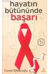 Hayatın Bütününde Başarı