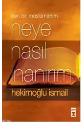 Neye Nasıl İnanırım (Cep Boy); Ben Bir Müslümanım