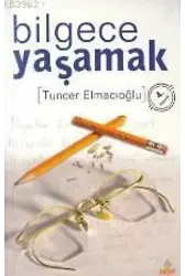 Bilgece Yaşamak