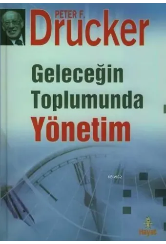 Geleceğin Toplumunda Yönetim (Ciltli)