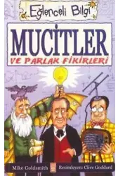 Mucitler ve Parlak Fikirleri