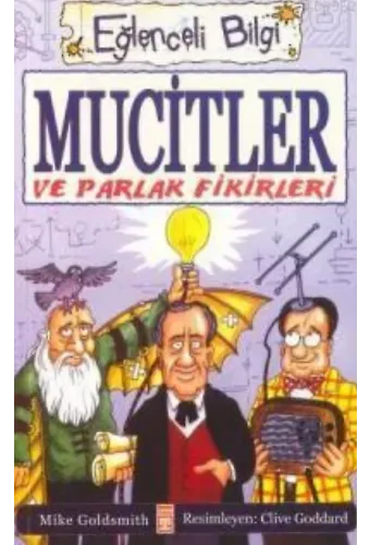 Mucitler ve Parlak Fikirleri
