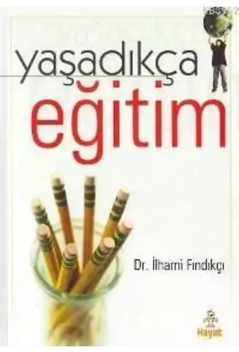 Yaşadıkça Eğitim