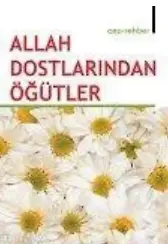 Allah Dostlarından Öğütler (cep Rehber)