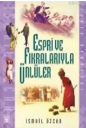 Espri ve Fıkralarıyla Ünlüler