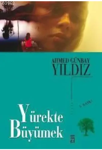Yürekte Büyümek