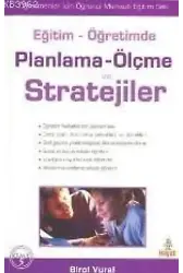 Eğitim - Öğretimde| Planlama - Ölçme ve Stratejileri