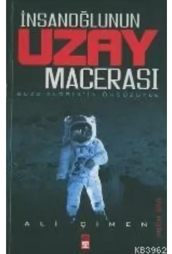 İnsanoğlunun Uzay Macerası