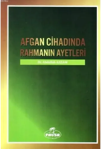 Afgan Cihadında Rahmanın Ayetleri