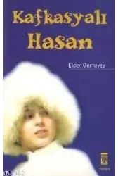 Kafkasyalı Hasan