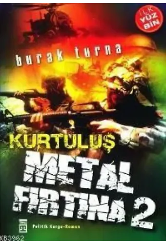 Metal Fırtına 2; Kurtuluş