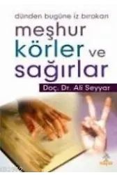 Meşhur Körler ve Sağırlar