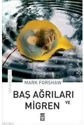 Baş Ağrıları ve Migren