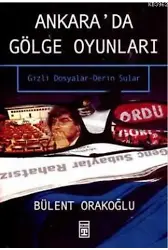 Ankara'da Gölge Oyunları; Gizli Dosyalar - Derin Sular
