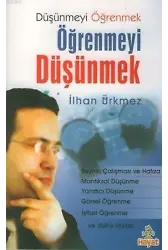 Düşünmeyi Öğrenmek; Öğrenmeyi Düşünmek
