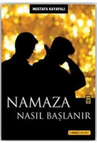 Namaza Nasıl Başlanır