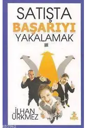 Satışta Başarıyı Yakalamak