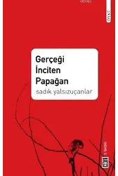 Gerçeği İnciten Papağan